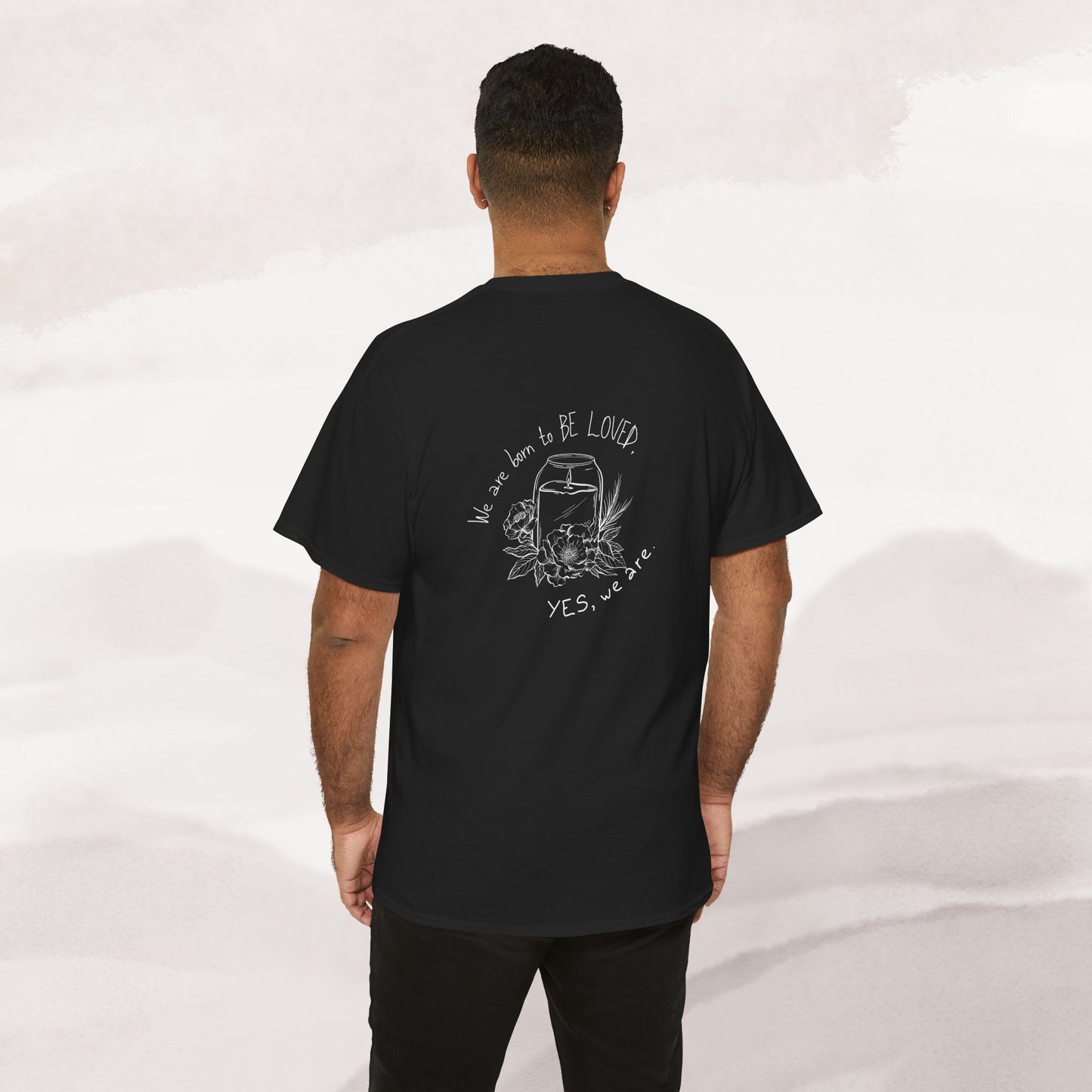 「Born to be Loved」T-shirt