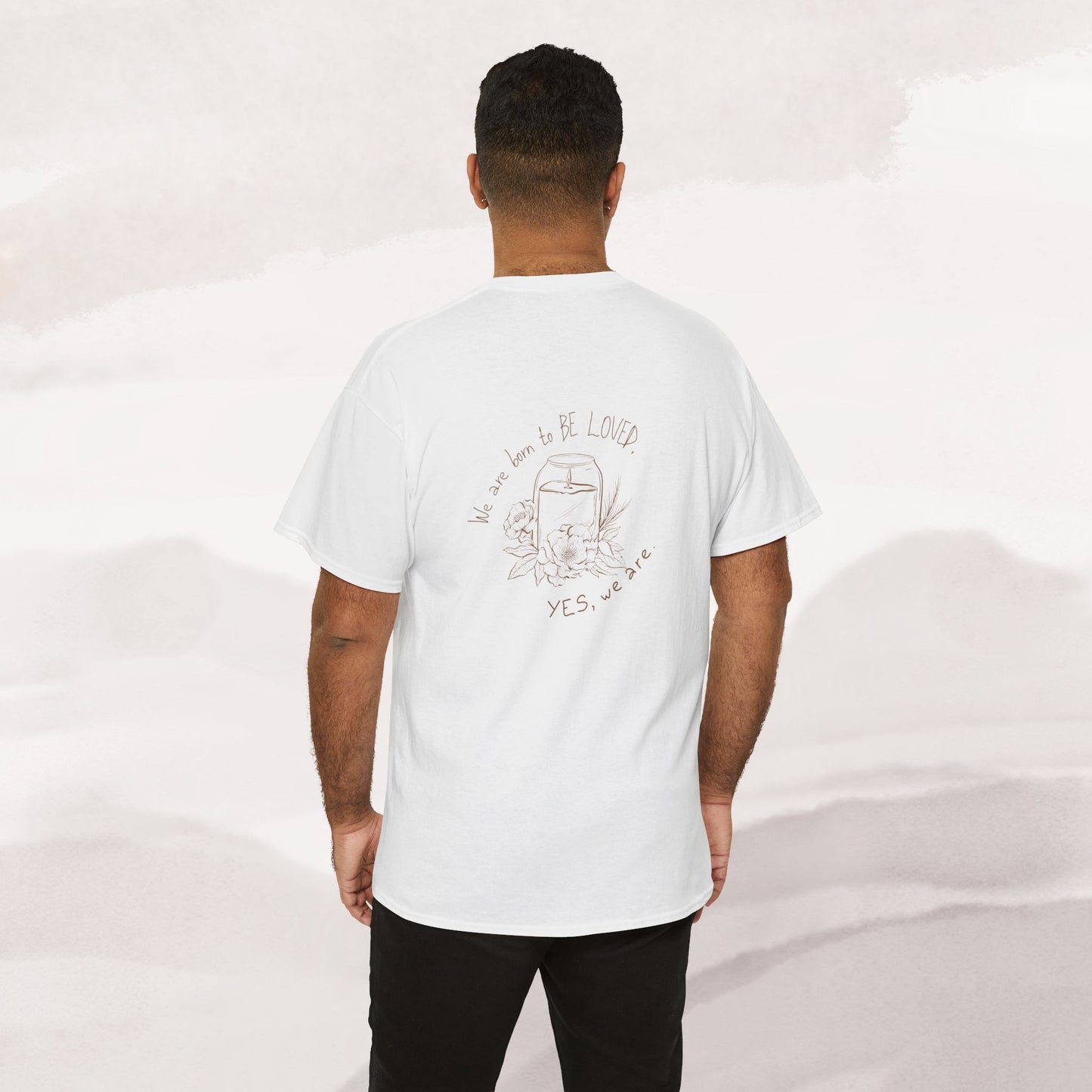 「Born to be Loved」T-shirt