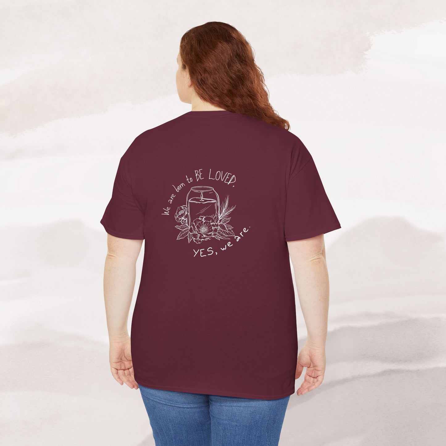 「Born to be Loved」T-shirt