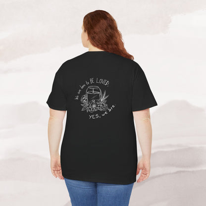 「Born to be Loved」T-shirt