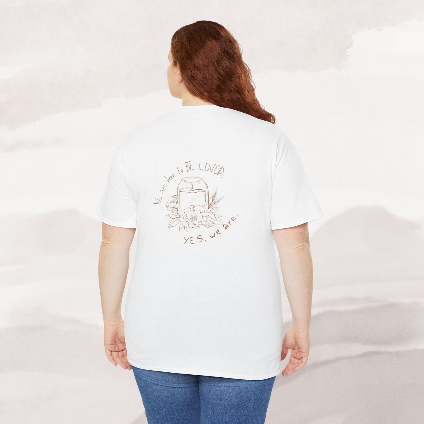 「Born to be Loved」T-shirt