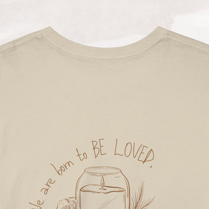 「Born to be Loved」T-shirt