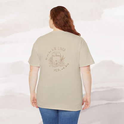 「Born to be Loved」T-shirt